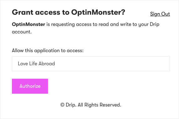 Grant Access to OptinMonster with Drip