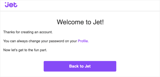 Jet Welcome Transactional Email