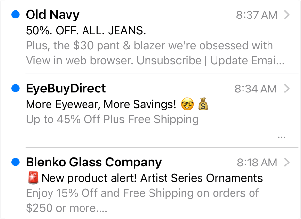 Screenshot of a mobile email inbox. If features preview text for three emails: Old Navy "Plus, the  pant & blazer we're obsessed with"; EyeBuyDirect - "Up to 45% Off Plus Free Shipping"; Blenko Glass Company - "Enjoy 15% Off and Free Shipping on orders of$250 or more"